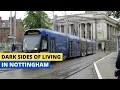 The Dark Side of Living in Nottingham England