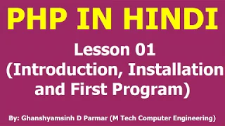 Introduction to php installation hello world program in php Lesson - 1 PHP in Hindi