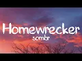 sombr - Homewrecker (Lyrics)