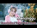 Download Lagu MENUNGGU Karaoke Duet Tanpa Vocal Cowok || Rhoma Irama || Voc Susi Megumi