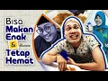 Bisa Makan Enak \u0026 Tetap Hemat Ala Rianbiber