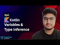 Kotlin Variables Type Inference Explained Kotlin Programming Ep 2