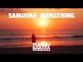 Download Lagu SAMUDRA MENGERING (official music video) - PONGKI BARATA AND THE DANGEROUS BAND
