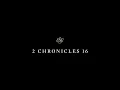 2 Chronicles 16 - English Standard Version ESV