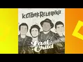 Download Lagu Last Child - Ketidakrelaanku (Full HD Lyric Video)