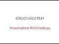Structured Text Visualisation with Codesys