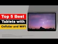 Best Tablets with Cellular and WIFI in 2025 Updated