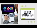 Selenium Manager 4 6 0 - Webdriver Manager