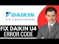 How To Fix Daikin U4 Error Code 2026 Step By Step