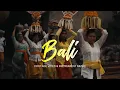 Download Lagu BALI - Footage Video and Instrument Music No Copyright