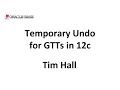 Temporary Undo for Global Temporary Tables GTTs in Oracle 12c