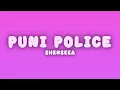 Shenseea - Puni Police (Lyrics)