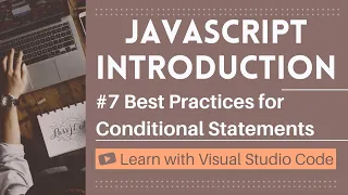Learn with VSCode JavaScript for Beginners Best Practices for Conditional Statements