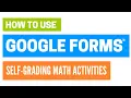 How to Use My Self-Grading Math Activities in Google Forms