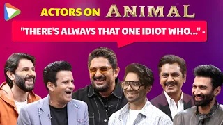 Actors share their views on 'Animal' | Arshad | Arjun | Nawazuddin | Manoj | Aditya | Aparshakti