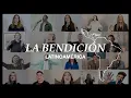 Lagu La Bendición - Latinoamérica (The Blessing) En Español