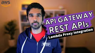 AWS LAMBDA Proxy Integration - AMAZON API GATEWAY REST APIs NET ON AWS AWS Serverless