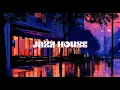 Jazz House Mix 🌃 Rainy City Lounge | Deep House & Urban Café Vibes