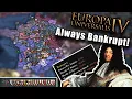 EU4 but i m always bankrupt