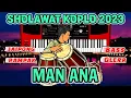 Download Lagu MAN ANA SHOLAWAT KOPLO TERBARU 2023 JAIPONG RAMPAK