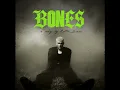 Bones - Colton Dixon