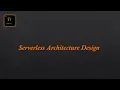 Serverless Architecture Design AWS Lambda Azure Functions Google Cloud Day 44