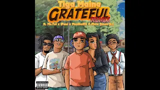 tiga maine grateful remix ft officialmstoi x ifani x musiholiq u0026 flowjones jr 