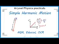 Simple Harmonic Motion practical A-level Physics