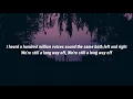 Sam Fender - Long Way Off (Lyrics)