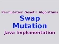 Genetic Algorithms Swap Mutation with Java Implementation