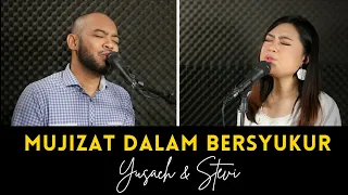 Download MUJIZAT DALAM BERSYUKUR (Yusach \u0026 Stevi) #SaatMenyembah MP3