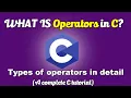 Learn C in Tamil Operators How to use Operators What is an operator Types of operators