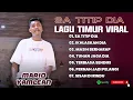 Download Lagu MARIO YAMLEAN - SA TITIP DIA - IKHLASKAN DIA - MASIH BERHARAP  || LAGU POP TIMUR TERPOPULER 2025