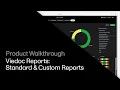 Viedoc Reports - Standard Custom Reports