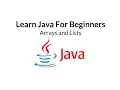 Learn Java For Beginners Episode 8 - Arrays and Lists in Java