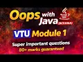 Oops with Java BCS306A VTU module 1 super important questions