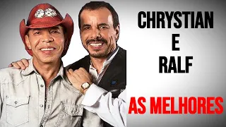 chrystian e ralf as melhores