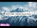 DIZZY DROS  - HRRSS (Lyrics/كلمات)