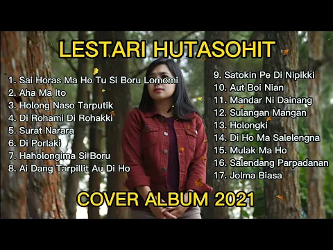 Download MP3 LAGU BATAK TERBARU COVER ALBUM LESTARI HUTASOIT 2021