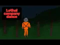 Lethal company dance