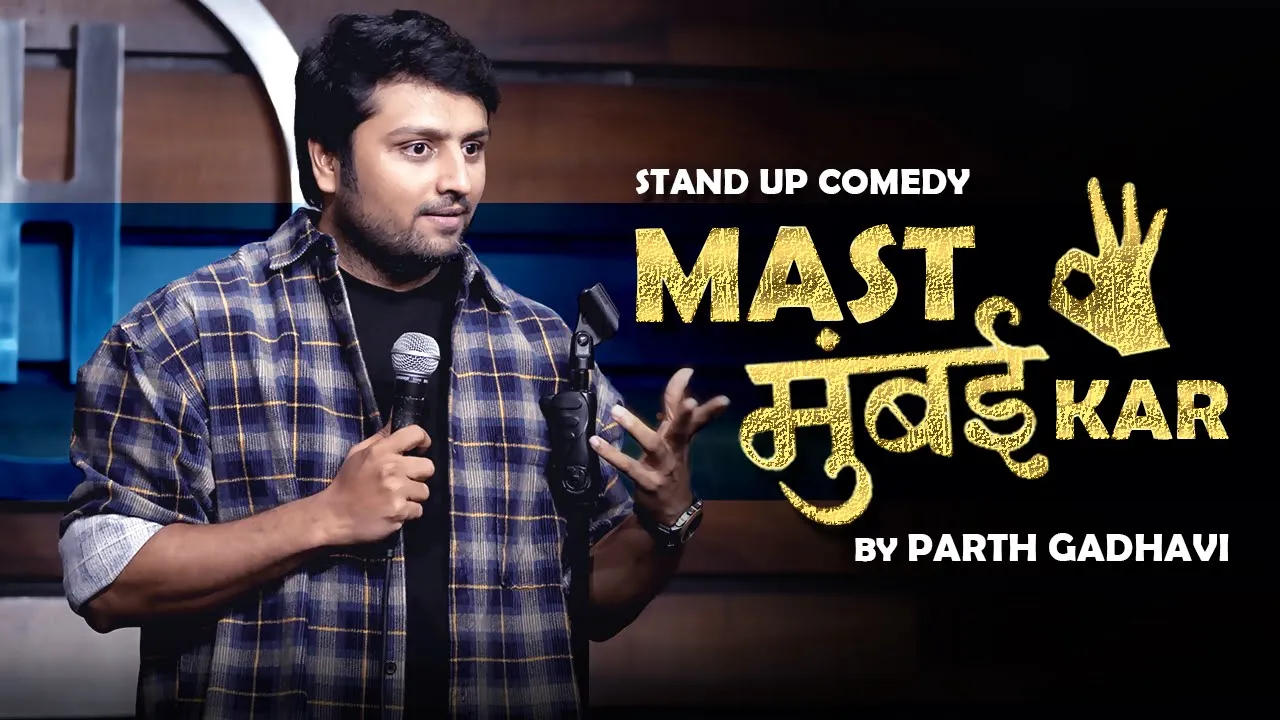 Asli Mumbaikar | Stand up Comedy by Parth Gadhavi
