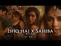 Download Lagu Ishq Hai x Sahiba Mashup | Amtee | Arijit Singh | Vishal Mishra | Mismatched | Raanjhan | Maiyya