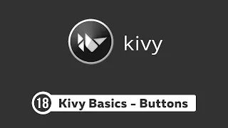 Kivy Tutorial - Creating Buttons and Background Color Kivy Basics
