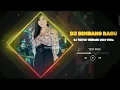 Download Lagu DANGDUT DJ BIMBANG RAGU SEMENTARA MALAM MULAI DATANG FULL BASS