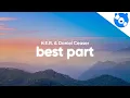 Lagu H.E.R. \u0026 Daniel Ceaser - Best Part (Lyrics)