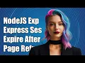 NodeJS express session expire after page refresh