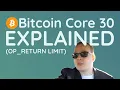 Bitcoin Core 30 Explained OP - RETURN LIMIT