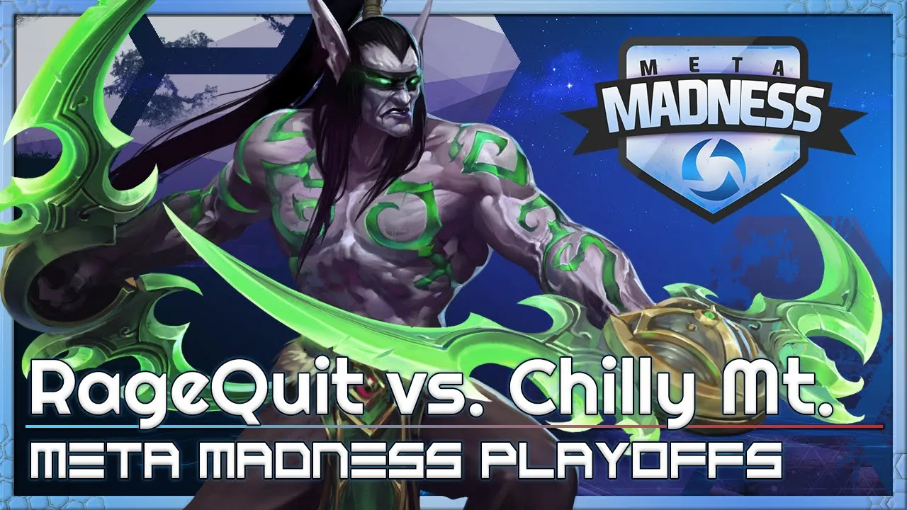 Playoffs: Chilly Mt vs RageQuit - META Madness - Heroes of the Storm