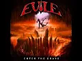 Evile - Enter The Grave + Lyrics