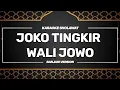 Download Lagu KARAOKE SHOLAWAT JOKO TINGKIR WALI JOWO | NADA CEWEK | COVER SHOLAWAT BANJARI | BASS MANTAP JERNIH